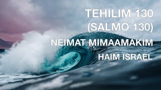 HAIM ISRAEL SALMO130 TEHILLIM 130 SUBTITULADA EN ESPAÑOL FONETICA HEBREA [upl. by Asseret]