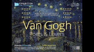 Exhibition On Screen Season 12  VAN GOGH POETS amp LOVERS Trailer [upl. by Haas239]