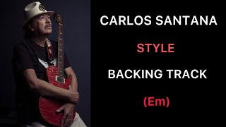 Carlos Santana Style Backing Track Em [upl. by Neile842]