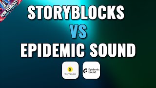 Storyblocks vs Epidemic Sound  HTR [upl. by Tera162]