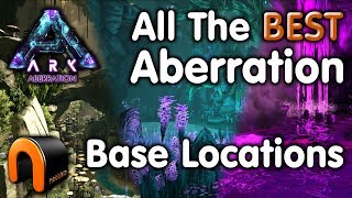 ARK Aberration ALL THE BEST BASE LOCATIONS [upl. by Ahsikel205]