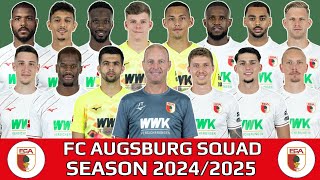 FC AUGSBURG SQUAD FOR 202425 SEASON Ft Kristijan Jakic Samuel Essende Keven Schlotterbeck [upl. by Nuahsyar]