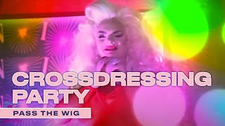 Crossdressing Party  Pass The Wig  Dafni Girls [upl. by Monte]