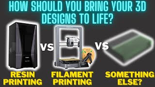 How should you bring your 3D design projects to life  Resin printing vs filament printing vs [upl. by Acessej228]