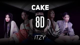 𝟴𝗗 𝗠𝗨𝗦𝗶𝗖  CAKE  ITZY 있지  𝑈𝑠𝑒 ℎ𝑒𝑎𝑑𝑝ℎ𝑜𝑛𝑒𝑠🎧 [upl. by Ahsiuqat]