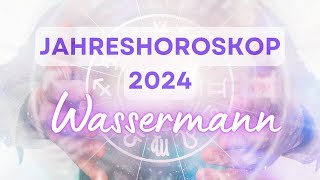 Jahreshoroskop 2024 für das Sternzeichen Wassermann [upl. by Asiilanna]