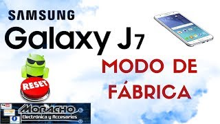 Samsunng J7 Hard Reset  Borrado general [upl. by Amikahs246]