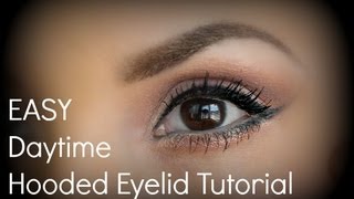 Easy Hooded Eyelid Tutorial for Daytime [upl. by Mcquade]