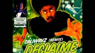 Declaime  Caliwayz Remix [upl. by Yusuk]