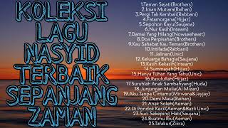 Lagu Nasyid Terbaik Sepanjang Zaman [upl. by Jayme]