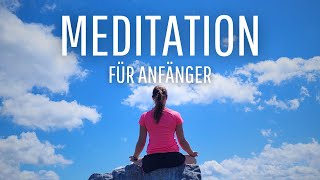 Meditation für Anfänger [upl. by Clougher712]