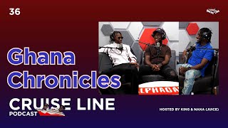 Ghana Chronicles ft pacely  CruiseLine Podcast  Episode 36 [upl. by Holt24]