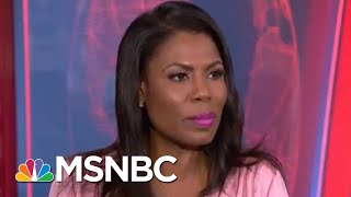 Omarosa Manigault Im Interested In Exposing What Was Happening Behind The Scenes  MSNBC [upl. by Sirahc508]