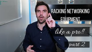 How to Rack your Network Equipment like a Pro  part 2 [upl. by Down]