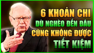 NGƯỜI NGU DỐT THƯỜNG TIẾT KIỆM 6 LOẠI TIỀN NÀY  Warren Buffett [upl. by Catie]