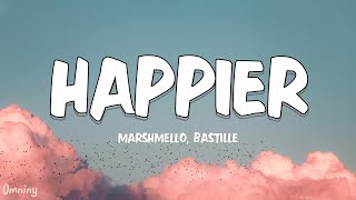 Marshmello Bastille  Happier Lyrics [upl. by Hound]