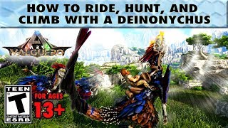 How to Ride Hunt and Climb with a Deinonychus [upl. by Riegel]