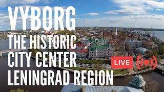 Exploring VYBORG Leningrad Region The Historic City Center FULL Walking Tour LIVE [upl. by Jb]