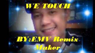 SOMETIMES WHEN WE TOUCH REMIX [upl. by Eelyr]