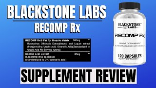 Blackstone Labs RECOMP RX Review  ITS FAT BURNING amp BENEFITS [upl. by Erikson525]