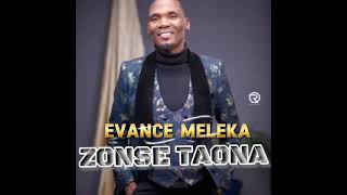 EVANCE MELEKA  ZONSE TAONA  KWAYAKA MOTO [upl. by Swainson]