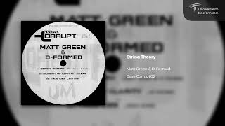 Matt Green amp DFormed  String Theory BaseCorrupt 02 Dubstep [upl. by Dlareg805]