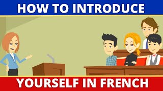 How to introduce yourself in French Conversation et Dialogue [upl. by Natka90]