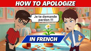 How to Apologize in French  Easy French Conversation for Beginners [upl. by Inhsor]