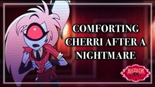 Comforting Cherri Bomb After A NightmareCherri Bomb x ListenerASMR [upl. by Repard]