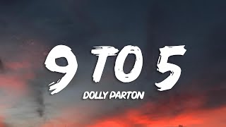 Dolly Parton  9 To 5 Lyrics [upl. by Urbana735]