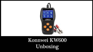 Autobatterie testen mit Konnwei KW600 KFZ Auto Batterietester Unboxing Werkzeug [upl. by Maribel]