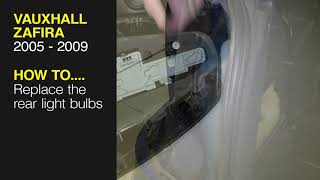 How to replace the Rear light bulb on the Vauxhall Zafira 2005 to 2009 [upl. by Nytsirhc]