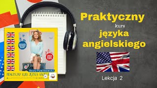 Praktyczny kurs języka angieslkiego Lekcja 2 [upl. by Peltier]