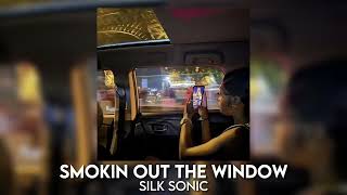 smokin out the window  silk sonic sped up [upl. by Bajaj]