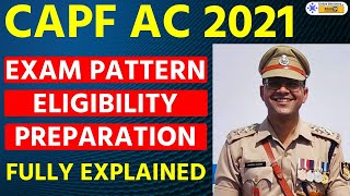 CAPF Assistant Commandant Preparation  How to Prepare for CAPF AC 2021  UPSC CAPF Exam Pattern [upl. by Morell]