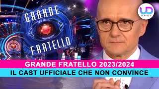 Grande Fratello 20232024 Concorrenti Il Cast Ufficiale Che Non Convince [upl. by Ymmas883]