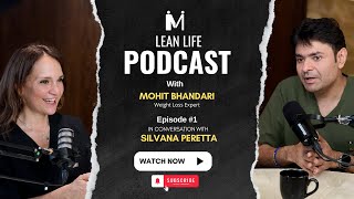 Lean Life Podcast with quotMohit Bhandariquot Episode 1 with our Guest quotProf Silvana Perrettaquot [upl. by Nydroj302]