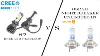 Cree LED H7 vs Osram Night Breaker H7 high beam [upl. by Kannav]