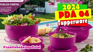 PDA VITRINE 04 DE 2024 TUPPERWARE  Joyce Sampaio [upl. by Bird]