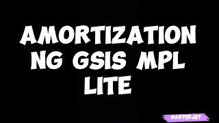 AMORTIZATION NG GSIS MPL LITE [upl. by Adlin619]