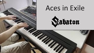 Sabaton  Aces in Exile Piano [upl. by Terrene]