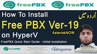 How To Install Free PBX Asterisk Ver19 on HyperV  Free PBX Initial Installation [upl. by Ellehsad971]