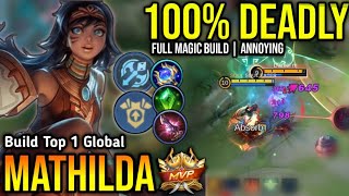 MATHILDA BEST BUILD 2023  BUILD TOP 1 GLOBAL MATHILDA GAMEPLAY  MOBILE LEGENDS✓ [upl. by Adlanor78]