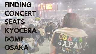 Finding Concert Seats at Kyocera Dome Osaka [upl. by Stephania642]