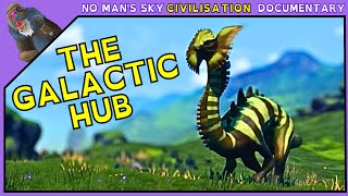 An Interloper’s Guide to the Galactic Hub  No Man’s Sky Civilisations Documentary  Season 5 [upl. by Nylhtac]