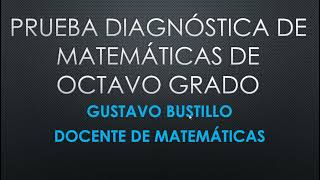 1PRUEBA DIAGNÓSTICA DE OCTAVO GRADO [upl. by Cnahc969]