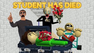 Who Murdered  Student Has Dies Baldis Basics Mod [upl. by Lenahc484]