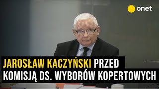 Przesłuchanie Jarosława Kaczyńskiego przez komisję śledczą ds wyborów kopertowych [upl. by Brackely]