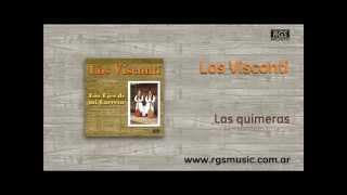 Los Visconti  Las quimeras [upl. by Latsyrhk]