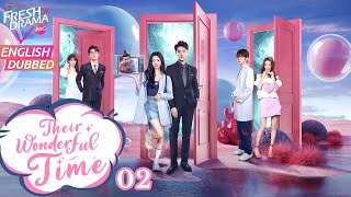 【ENG DUB】Their Wonderful Time EP02 💥A crossdimensional romance  Zhou Jieqiong Ge Qiugu [upl. by Disario781]